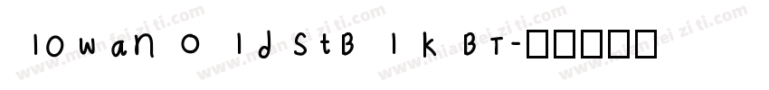 IowanOldStBlk BT字体转换